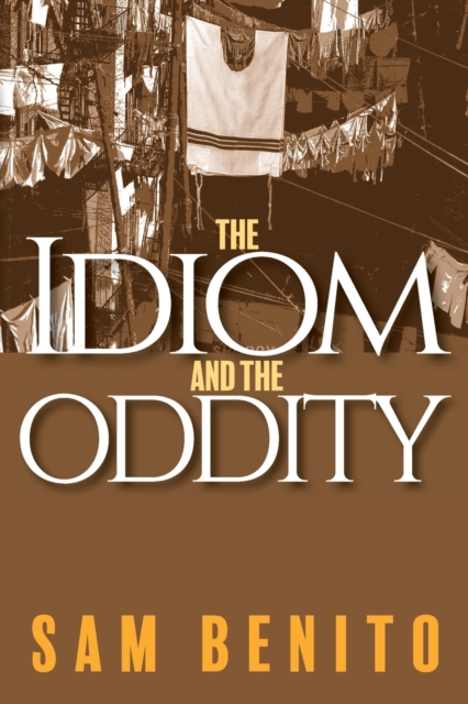 The Idiom and the Oddity, Paperback / softback Book