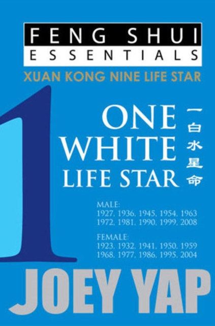 Feng Shui Essentials -- 1 White Life Star, Paperback / softback Book