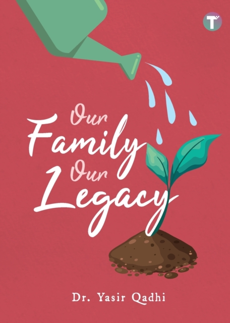 Our Family Our Legacy, Paperback / softback Book