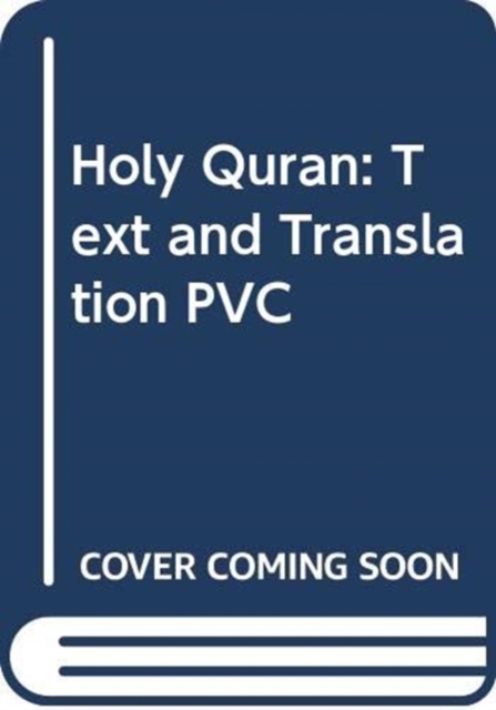 Holy Quran : Text and Translation PVC, Other printed item Book