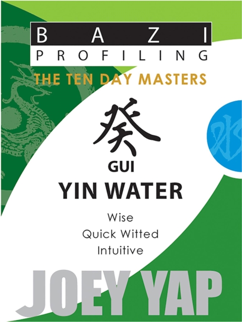 Gui (Yin Water) : Wise, Quick Witted, Intuitive, Paperback / softback Book
