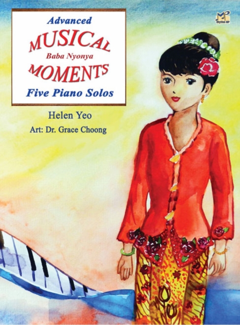 Advanced Baba Nyonya Musical Moments : Five Piano Solos, Sheet music Book