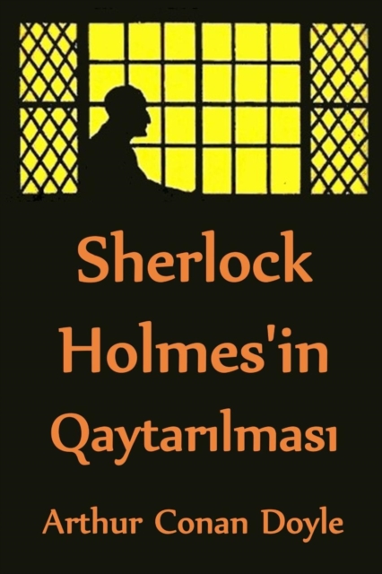 Sherlock Holmes'in Qaytarilmasi : The Return of Sherlock Holmes, Azerbaijani Edition, Paperback / softback Book