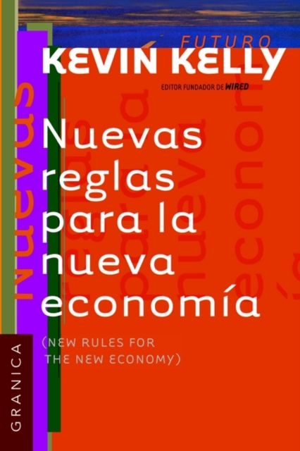 Nuevas Reglas Para La Nueva Economia, Paperback Book