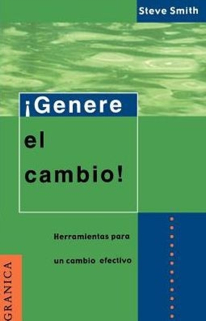 Genere El Cambino: Herramientas Listas Para La Administracion De Proyectos, Paperback / softback Book