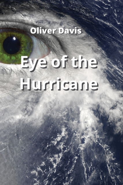 Eye of the Hurricane, Paperback / softback Book