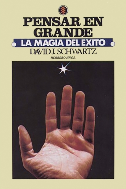 Pensar en Grande : La Magia del Exito (Spanish Edition), Paperback / softback Book