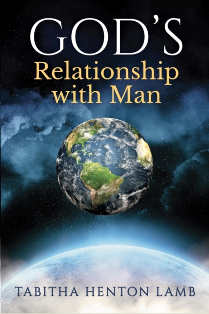 GOD'S Relationship with Man, Paperback / softback Book