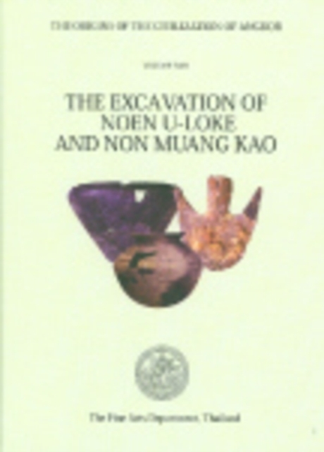 The Origins of the Civilization of Angkor volume 2, Hardback Book