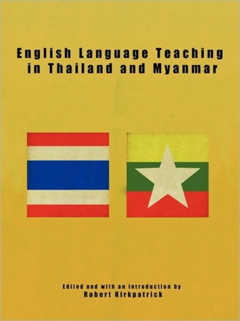 English Language Teaching in Thailand and Myanmar, Paperback / softback Book