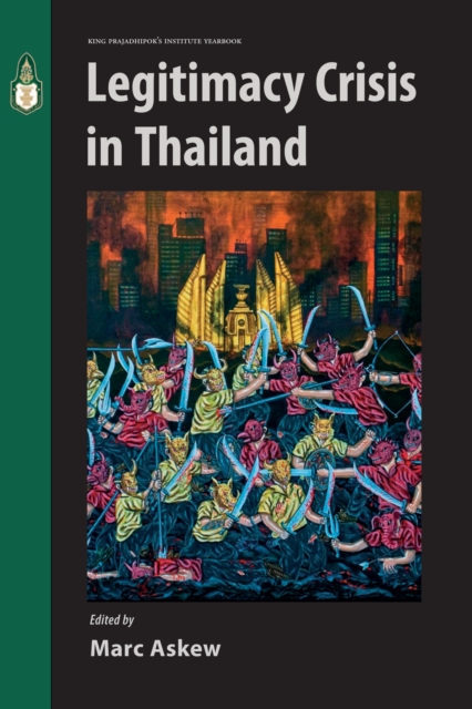 Legitimacy Crisis in Thailand, Paperback / softback Book