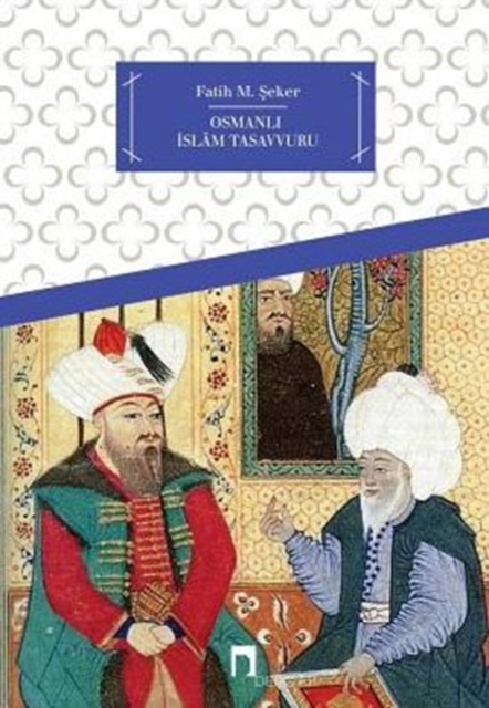 Osmanli Islam Tasavvuru, Paperback / softback Book