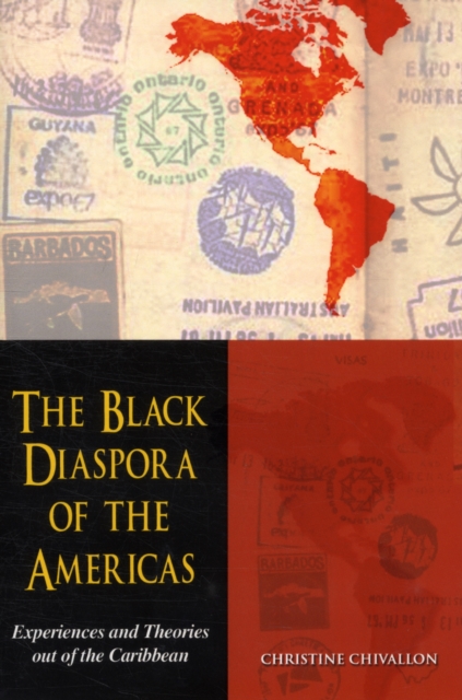 The Black Diaspora of the Americas : Experience and Theories of the Caribbean, Paperback / softback Book