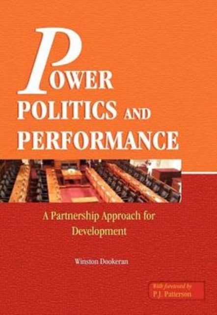 Power, Politics and Performance : A Partnership Approach for Development, Hardback Book