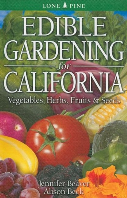 Edible Gardening for California, Paperback / softback Book