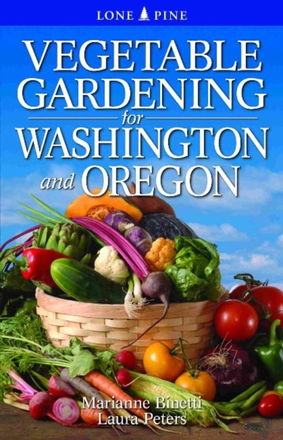 Vegetable Gardening for Washington and Oregon, Paperback / softback Book