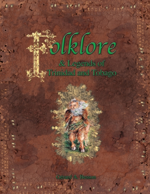 Folklore & Legends of Trinidad and Tobago, Paperback / softback Book