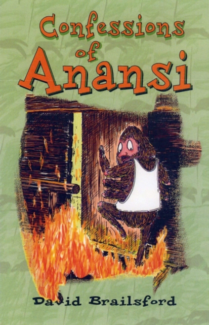 Confessions Of Anansi, Paperback / softback Book