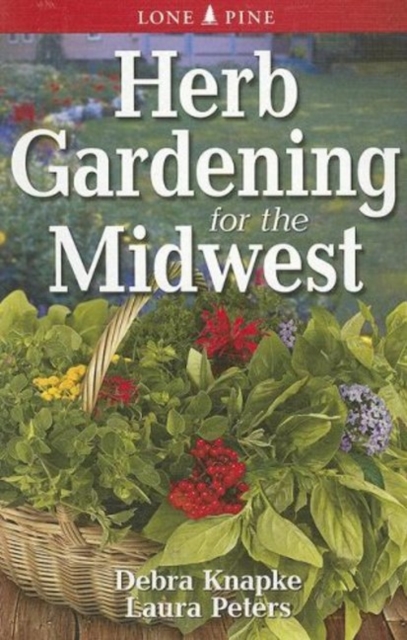 Herb Gardening for the Midwest, Paperback / softback Book