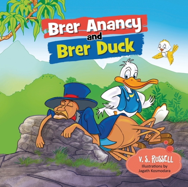 Brer Anancy and Brer Duck : A Duck's Dream, Paperback / softback Book
