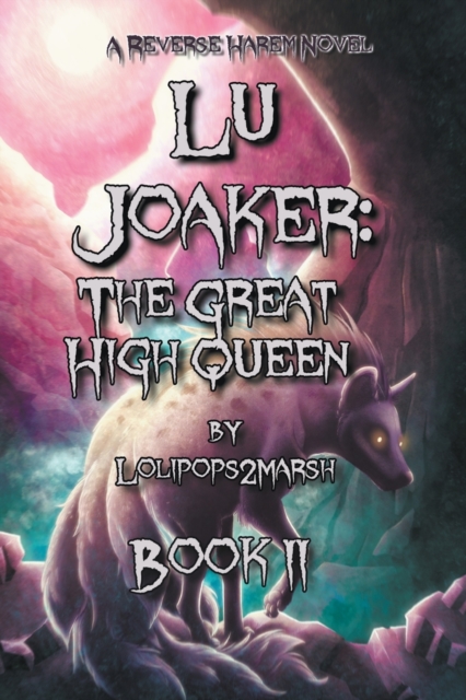 Lu Joaker : The Great High Queen, Paperback / softback Book
