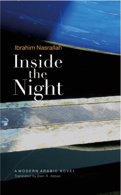 Inside the Night : A Modern Arabic Novel, Hardback Book
