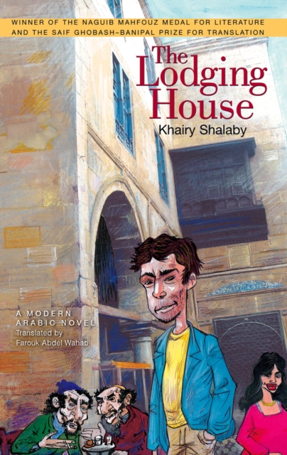 The Lodging House : A Modern Arabic Novel, Paperback / softback Book