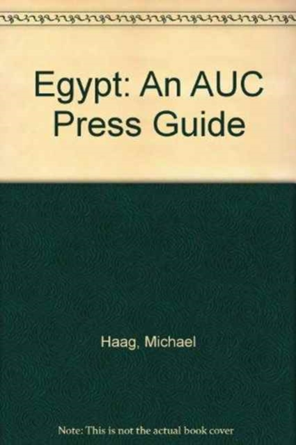 Egypt : An AUC Press Guide, Paperback / softback Book