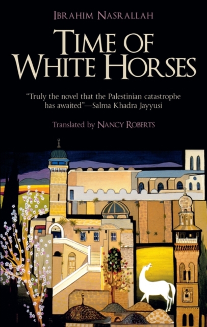 Time of White Horses : A Novel, Hardback Book