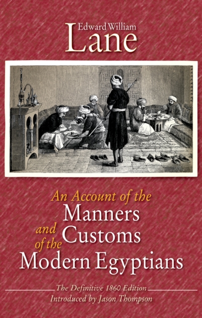 An Account of the Manners and Customs of the Modern Egyptians, Paperback / softback Book