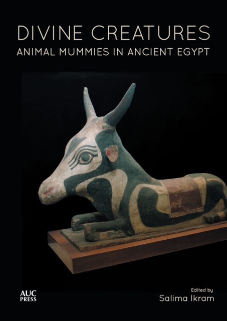 Divine Creatures : Animal Mummies in Ancient Egypt, Paperback / softback Book