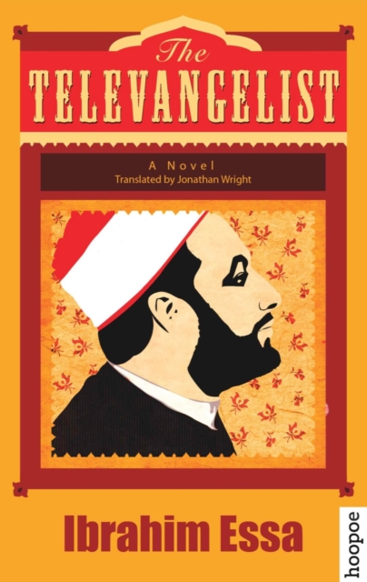 The Televangelist : A Novel, Paperback / softback Book