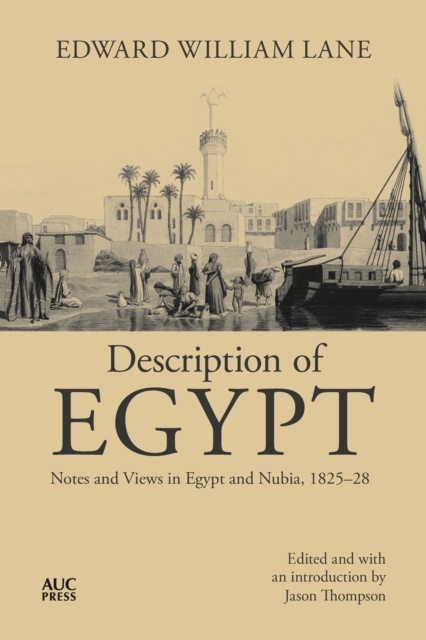Description of Egypt : Notes and Views in Egypt and Nubia, Paperback / softback Book