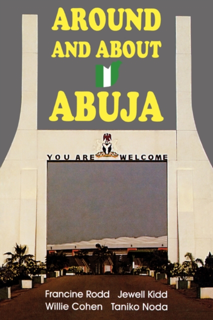 Around and about Abuja, Paperback / softback Book
