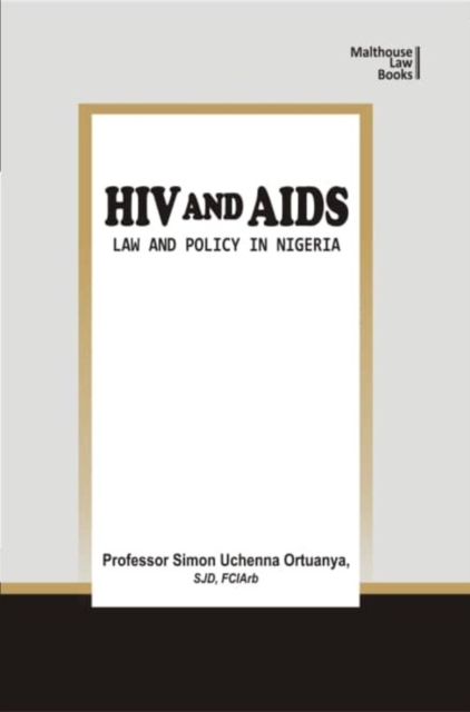 HIV and AIDS : Law and Policy in Nigeria, PDF eBook