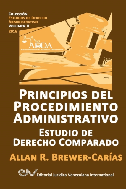 PRINCIPIOS DEL PROCEDIMIENTO ADMINISTRATIVO. Estudio de Derecho Comparado, Paperback / softback Book