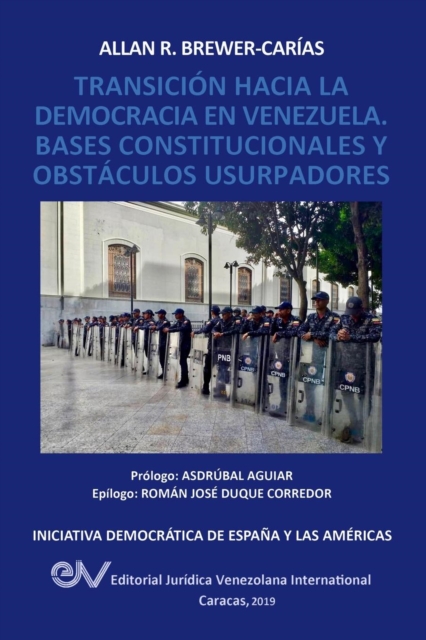 Transicion Hacia La Democrcia En Venezuela. Bases Constitucionales Y Obstaculos Usurpadores, Paperback / softback Book
