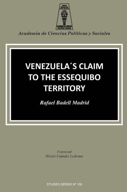 Venezuela's Claim to the Essequibo Territory, Paperback / softback Book