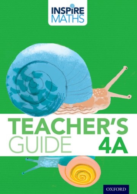 Inspire Maths: 4: Teacher's Guide 4A, Paperback Book