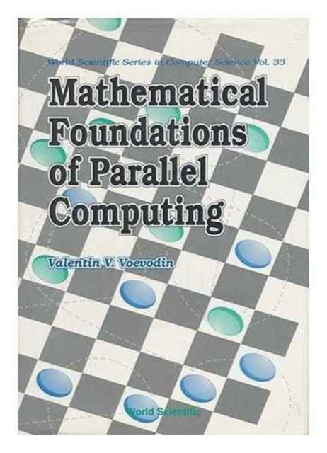 Mathematical Foundations Of Parallel Computing, Hardback Book