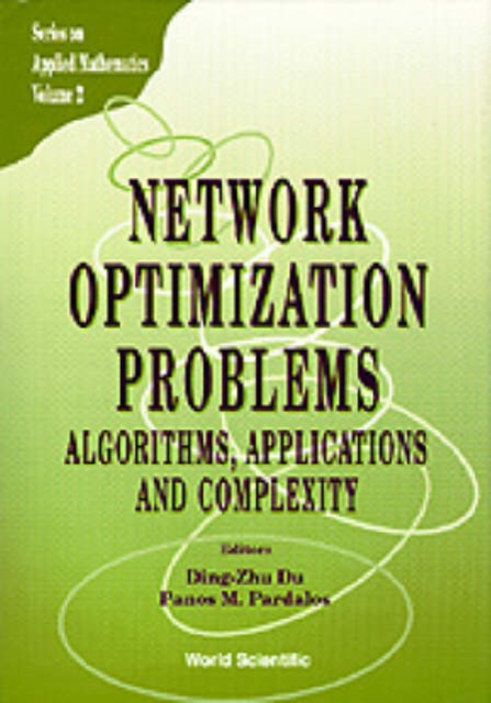 Network Optimization Problems: Algorithms, Applications And Complexity, Hardback Book