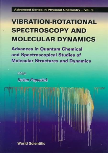 Vibrational-rotational Spectroscopy And Molecular Dynamics, Hardback Book