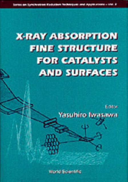 X-ray Absorption Fine Structure For Catalysts And Surfaces, Hardback Book