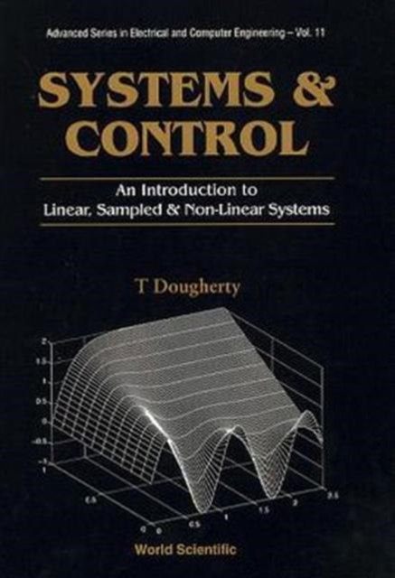 Systems And Control: An Introduction To Linear, Sampled And Nonlinear Systems, Hardback Book