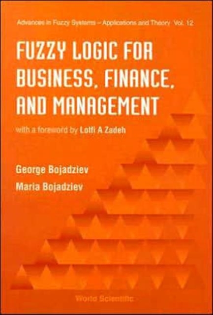 Fuzzy Logic For Business, Finance, And Management, Hardback Book