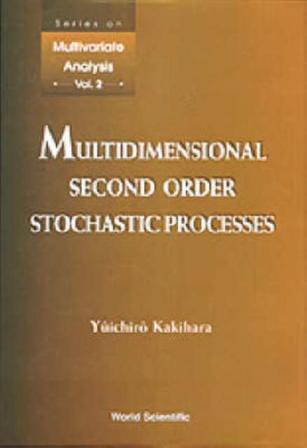 Multidimensional Second Order Stochastic Processes, Hardback Book