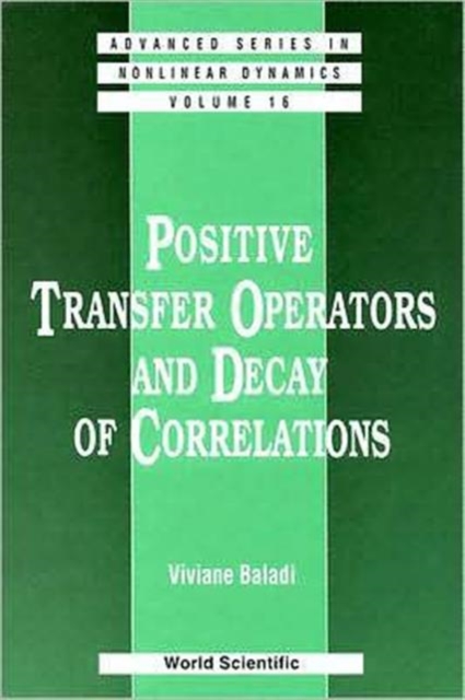 Positive Transfer Operators And Decay Of Correlations, Hardback Book