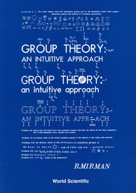 Group Theory: An Intuitive Approach, Paperback / softback Book