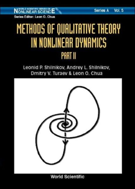 Methods Of Qualitative Theory In Nonlinear Dynamics (Part Ii), Hardback Book