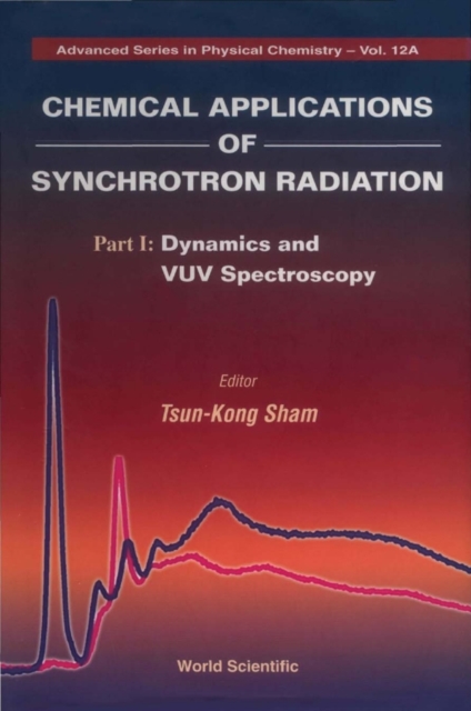 Chemical Applications Of Synchrotron Radiation (In 2 Parts), Hardback Book